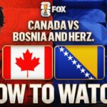 Canada vs. Bosnia and Herzegovina: How to Watch, TV Channel, Live Stream
