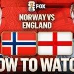 How to Watch Norway vs. England: TV Channel, Live Stream, Time